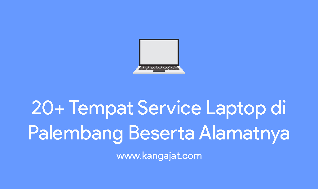 service laptop di palembang