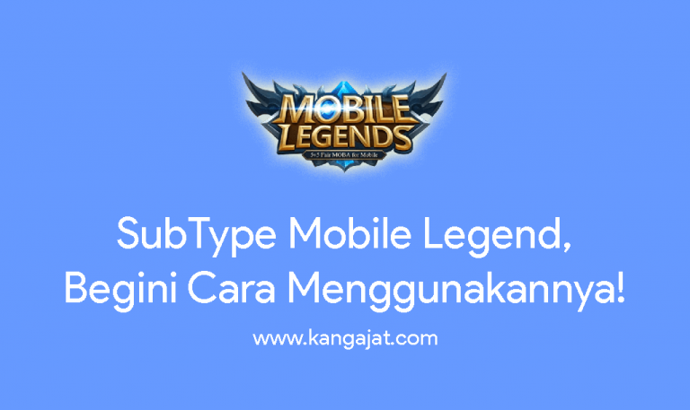 subtype mobile legend