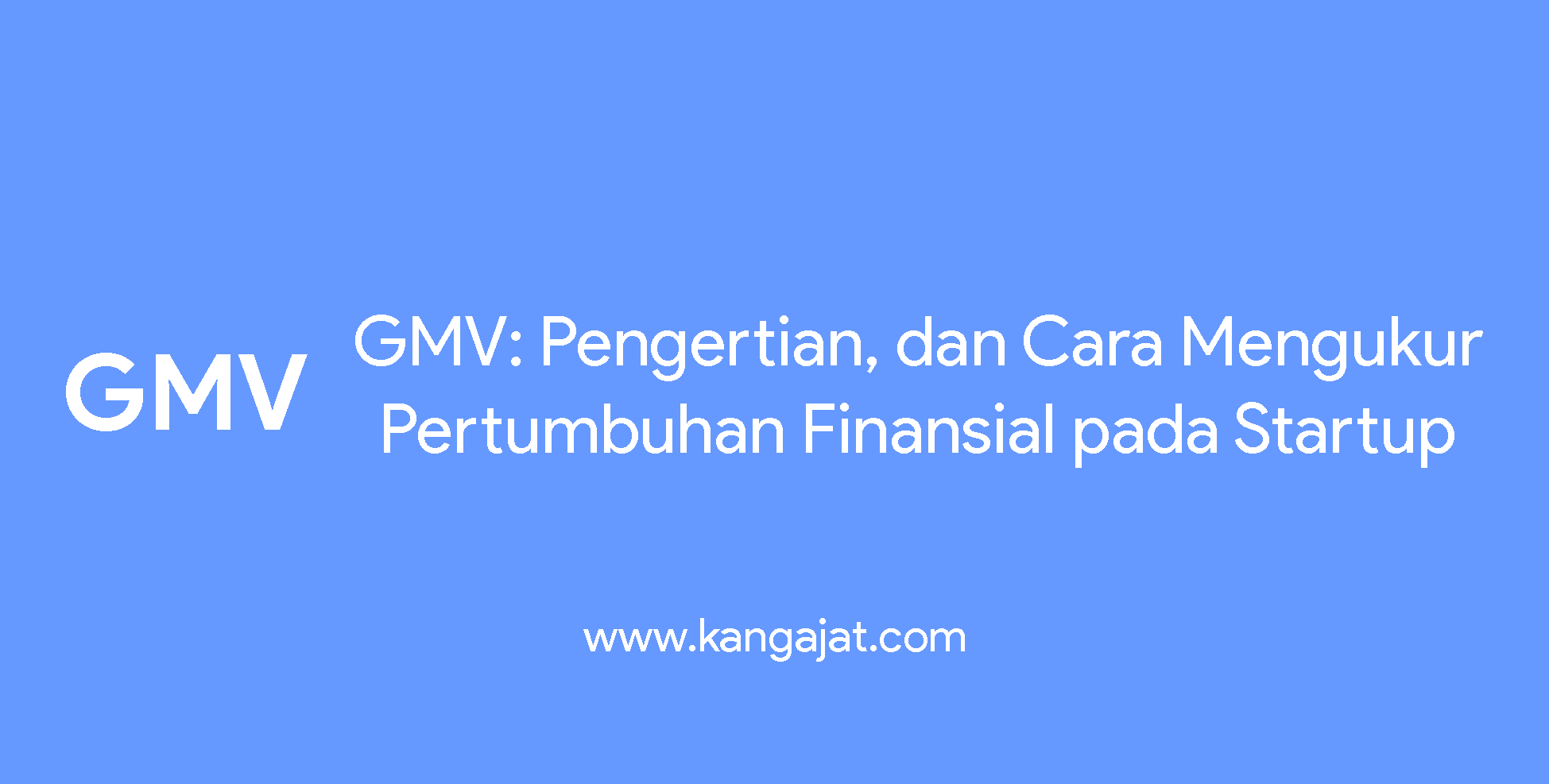 GMV Adalah