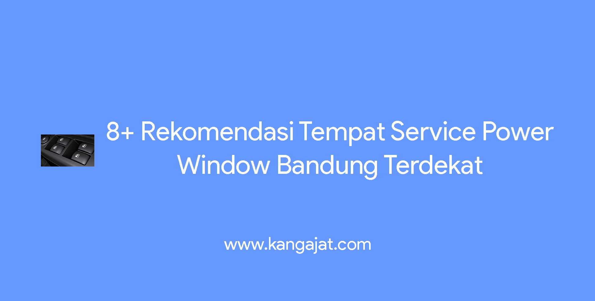 service power window bandung